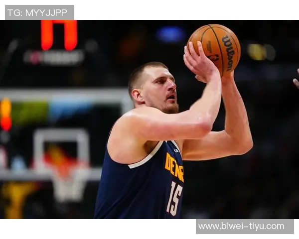 约基奇统治力显著近两赛季三双次数领跑联盟末节表现同样出色
